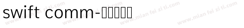 swift comm字体转换
